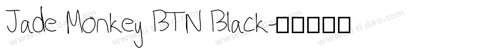 Jade Monkey BTN Black字体转换